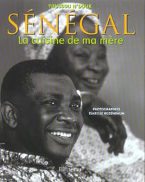 Senegal, la cuisine de ma mere