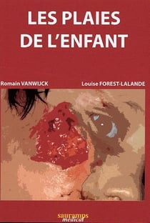 Les plaies de l'enfant