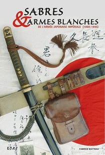 Sabres et armes blanches de l'armee imperiale japon.