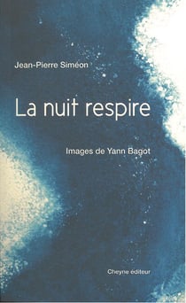 LA NUIT RESPIRE (NOUVELLE ÉDITION)