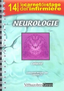 LE CARNET DE STAGE DE L'INFIRMIERE Tome 14 : neurologie