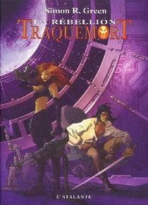 Traquemort Tome 2 : la rébellion