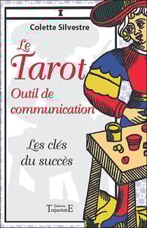Le tarot : outil de communication