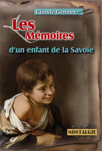 Les mémoires d'un enfant de la Savoie