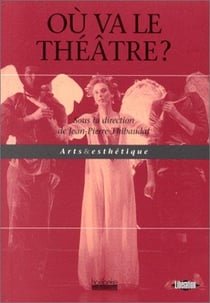 Ou va le theatre ?