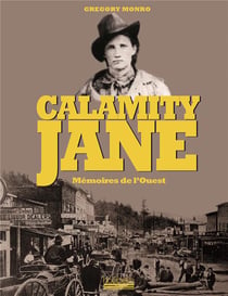 Calamity jane - mémoires de l'ouest