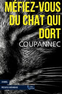 Méfiez-vous du chat qui dort