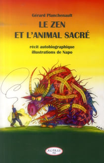 Le zen et l'animal sacré
