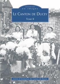 Le canton de Ducey Tome 2