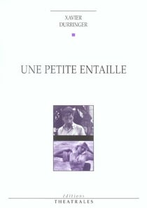 Une petite entaille (édition 2004)