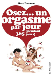 Un orgasme par jour - pendant 365 jours