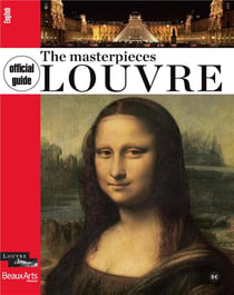 Louvre, the masterpieces - official guide