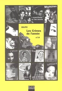 LES CRIMES DE L'ANNEE Tome 14 : sélection critique des meilleurs romans policiers parus durant l'année