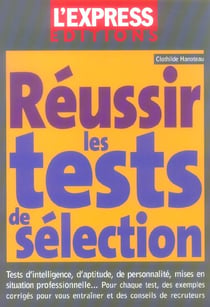 Reussir les tests de selection