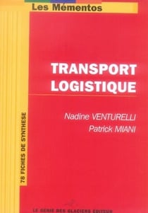 Transport logistique - 78 fiches de synthèse