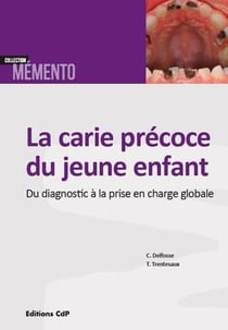 La carie précoce du jeune enfant