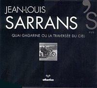 Jean-louis sarranss eye quai gagarine ou la traversee du ciel