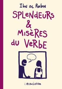 Splendeurs et misères du verbe