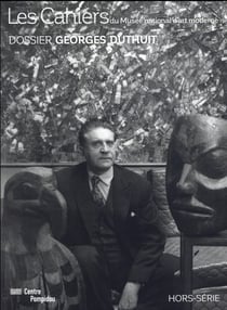 Les cahiers du musée national d'art moderne : Georges Duthuit