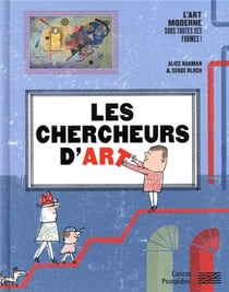 Les chercheurs d'art - l'art moderne sous toutes ses formes