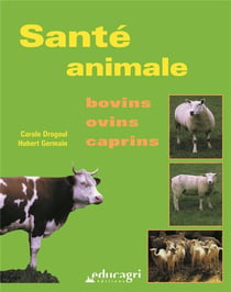 Santé animale - bovins, ovins, caprins