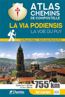 La via podiensis - la voie du Puy - atlas chemin de Compostelle