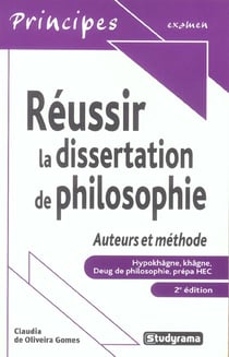 Réussir la dissertation de philosophie - auteurs et méthode (2e édition)
