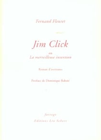 Jim Click Ou La Merveilleuse Invention