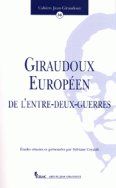 Giraudoux, européen de l'entre-deux-guerres