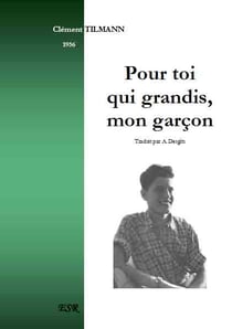 Pour toi qui grandis, mon garçon