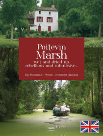 Poitevin Marsh - wet and tried up, rebellious and submissive...