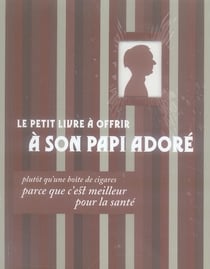 Petit Livre A Offrir A Son Papi Adore