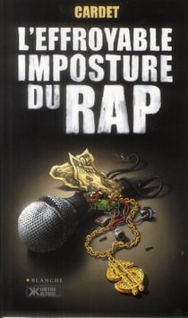 L'effroyable imposture du rap