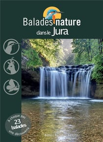 Balades nature : dans le Jura
