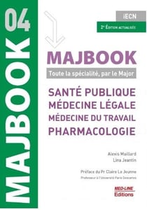 Majbook Tome 4 : santé publique, médecine légale, médecine du travail, pharmacologie