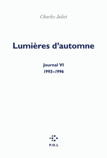 Lumières d'automne - journal Tome 6 (1993-1996)