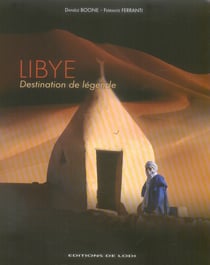 Libye - destination de légende