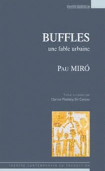 Buffles - une fable urbaine