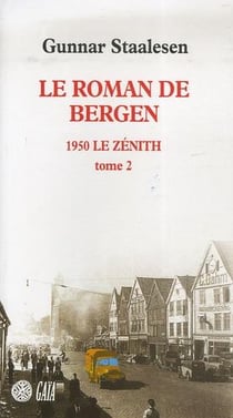 Le roman de bergen, 1950 le zénith Tome 2