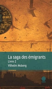 La saga des émigrants Tome 2 : La Traversée