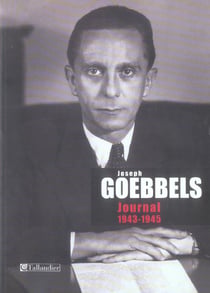 Joseph Goebbels - journal, 1943-1945