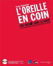 L'oreille en coin - une radio dans la radio