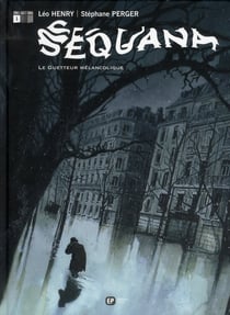 Sequana Tome 1 - le guetteur mélancolique