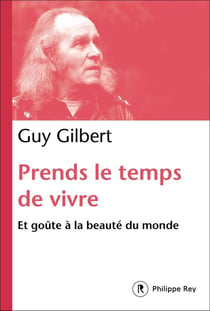 Prends le temps de vivre, et goûte à la beauté du monde