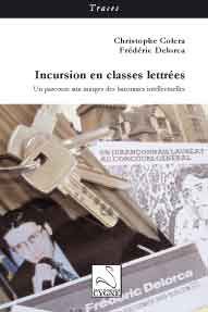 Incursion en classes lettrées - un parcours aux marges des baronnies intellectuelles