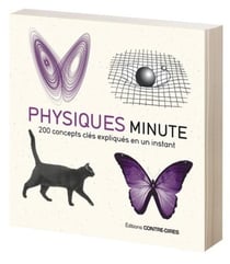 Physique minute - 200 concepts clés expliqués en un instant