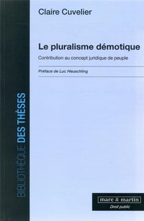 Le pluralisme démotique - contribution au concept juridique de peuple