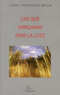 Las que dançavan dins la lutz