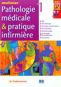 Pathologie medicale et pratique infirmiere tome 1