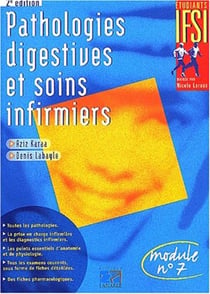 Pathologies digestives et soins infirmiers (2e édition)